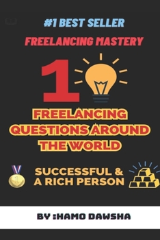 Paperback Freelancing Questions Around the World: Successful and Rich Person Book