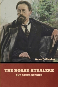 Paperback The Horse-Stealers and Other Stories Book