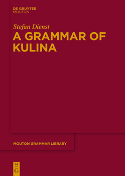Hardcover A Grammar of Kulina Book
