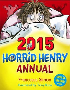 Hardcover Horrid Henry Annual 2015 Book