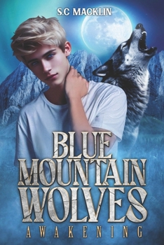 Paperback Blue Mountain Wolves: Awakening Book
