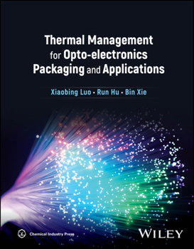 Hardcover Thermal Management for Opto-Electronics Packaging and Applications Book