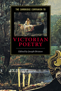 The Cambridge Companion to Victorian Poetry - Book  of the Cambridge Companions to Literature
