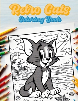 Coloring book | Retro Cats: 70 illustrations of cats with retro cartoon style.