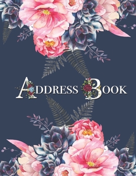 Address Book: Vintage Floral Watercolor Address Book 8.5 x 11inch Large Alphabetical Contacts Phone Book Organizer
