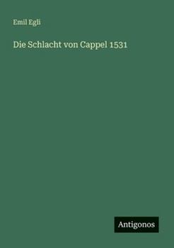 Paperback Die Schlacht von Cappel 1531 [German] Book