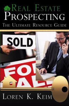 Paperback Real Estate Prospecting: The Ultimate Resource Guide Book