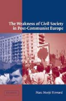 Electronics The Weakness of Civil Society in Post-Communist Europe Book