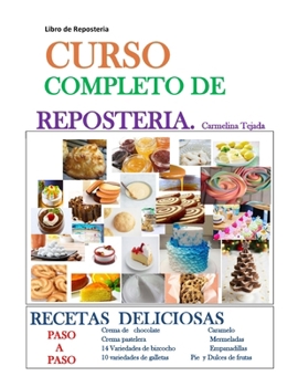 Paperback Curso Completo de Repostería: Libro de Repostería [Spanish] Book
