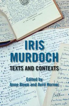 Paperback Iris Murdoch: Texts and Contexts Book