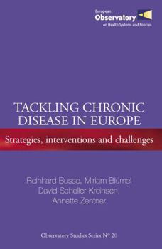 Paperback Tackling Chronic Disease in Europe: Strategies, Interventions and Challenges Book