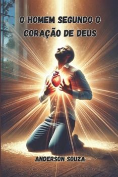 Paperback O Homem Segundo O Coração de Deus [Portuguese] Book