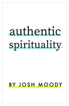 Paperback Authentic Spirituality Book