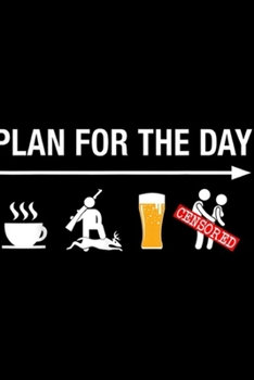plan for the day: Mens Funny Deer Hunting s For Men Coffee Hunt Beer Gifts  Journal/Notebook Blank Lined Ruled 6x9 100 Pages