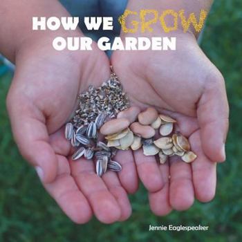 Paperback How We Grow Our Garden Book