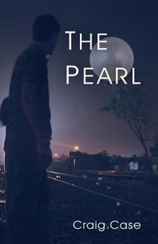 Paperback The Pearl: A Book About Human Courage Book