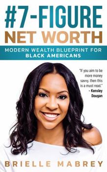 Paperback #7-Figure Net Worth: Modern Wealth Blueprint for Black Americans Book