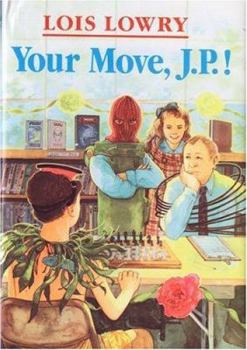 Hardcover Your Move, J.P.! Book