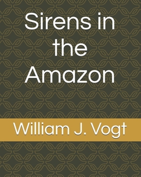 Sirens in the Amazon