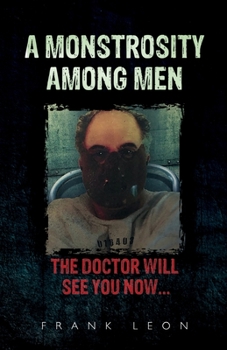 Paperback A Monstrosity Among Men Book