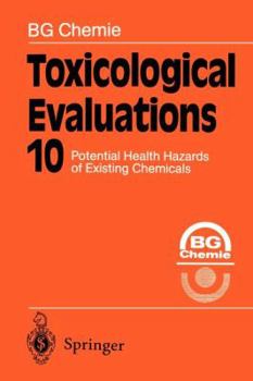 Paperback Toxicological Evaluations: Potential Health Hazards of Existing Chemicals Book