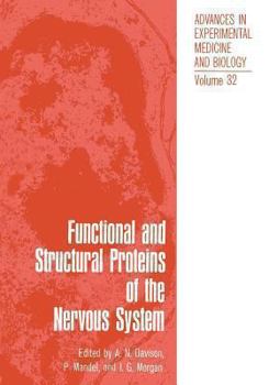 Paperback Functional and Structural Proteins of the Nervous System: Proceedings of Two Symposia on Proteins of the Nervous System and Myelin Proteins Held as Pa Book