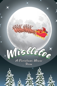 Paperback Mistletoe, The Christmas Mouse Book