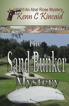 Paperback Sand Bunker Mystery: Abel Rose Mystery Series Book