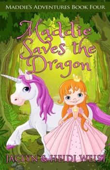 Paperback Maddie Saves the Dragon Book