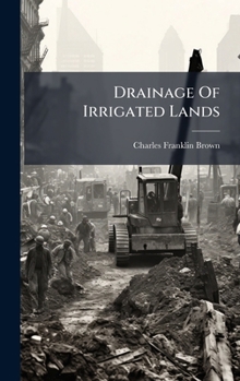 Hardcover Drainage Of Irrigated Lands Book
