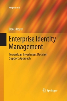 Paperback Enterprise Identity Management: Towards an Investment Decision Support Approach Book