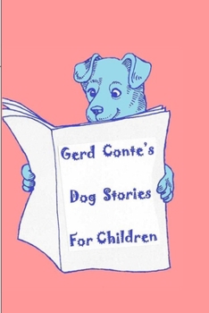 Paperback Gerd Conte's Dog Stories for Children Book