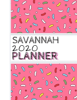 Savannah: : 2020 Personalized Planner: One page per week: Pink sprinkle design