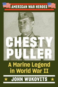 Paperback Chesty Puller: A Marine Legend in World War II Book