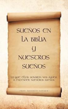 Paperback Suenos En La Biblia y Nuestros Suenos [Spanish] Book