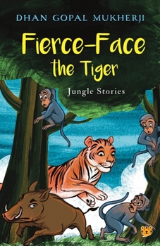 Paperback Fierce-Face the Tiger Jungle Stories Book