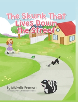 Skunk That Lives down the Street
