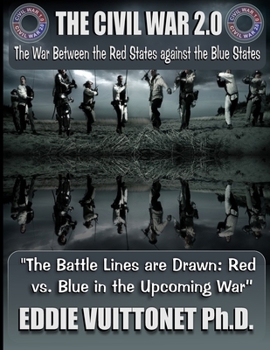 Paperback The Civil War 2.0: Red vs Blue in the Upcoming War Book