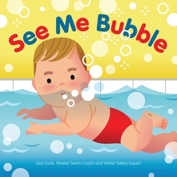Paperback See Me Bubble: Teaching Kids to Love the Water Book