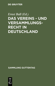 Hardcover Das Vereins - und Versammlungs-Recht in Deutschland [German] Book