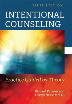 Paperback Intentional Counseling: Practice Guided by Theory Book
