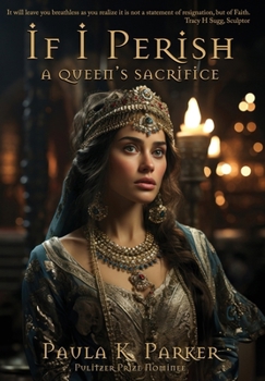 Hardcover If I Perish: A Queen's Sacrifice Book