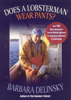 Paperback Does a Lobsterman Wear Pants? Book