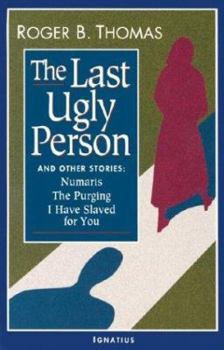 Paperback The Last Ugly Person: And Other Stories Book