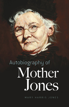 Paperback Autobiography of Mother Jones Book