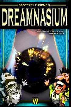 Paperback Geoffrey Thorne's Dreamnasium Book