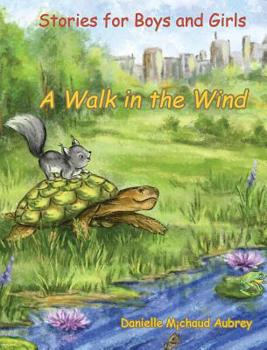 Hardcover A Walk in the Wind: Stories for Boys and Girls Book