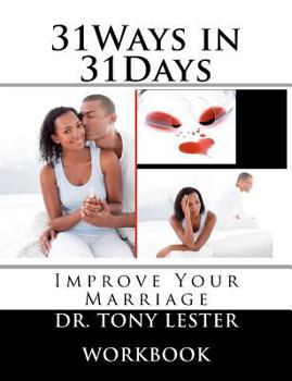 Paperback 31Ways in 31Days: Improve Your Marriage Book