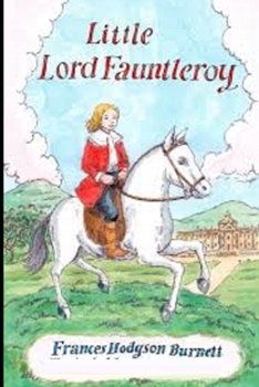 Paperback Little Lord Fauntleroy Illustrated Book