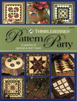 Paperback Thimbleberries Pattern Party: 12 Months of Quilting & Party Treats Book